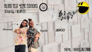 BLIND TEST 4ÈME ÉDITION !